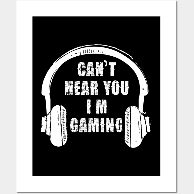 Funny headset cant hear you Im gaming Wall Art by Pannolinno